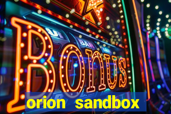 orion sandbox enhanced jogos 360